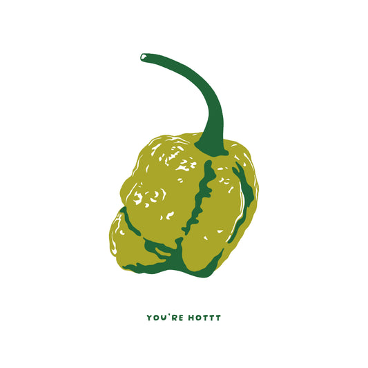 'You're Hottt' Card